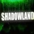 Shadowland